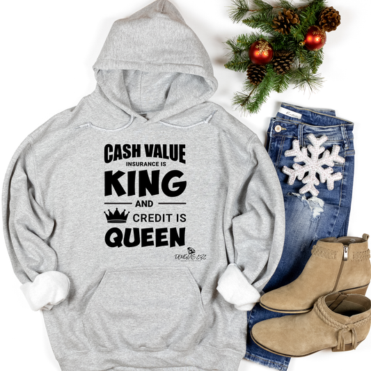 Cash Value King Hoodies